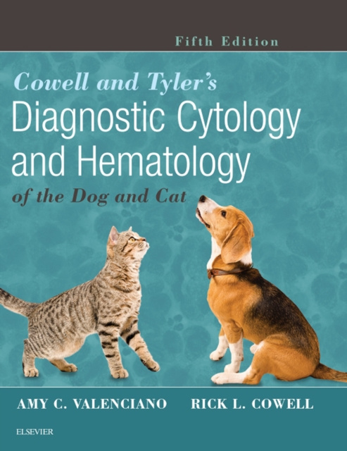 E-kniha Cowell and Tyler's Diagnostic Cytology and Hematology of the Dog and Cat - E-Book Amy C. Valenciano