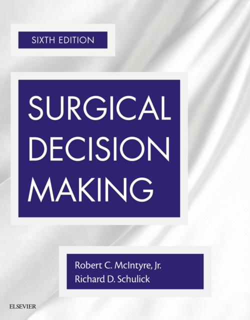E-knjiga Surgical Decision Making E-Book Robert C. McIntyre