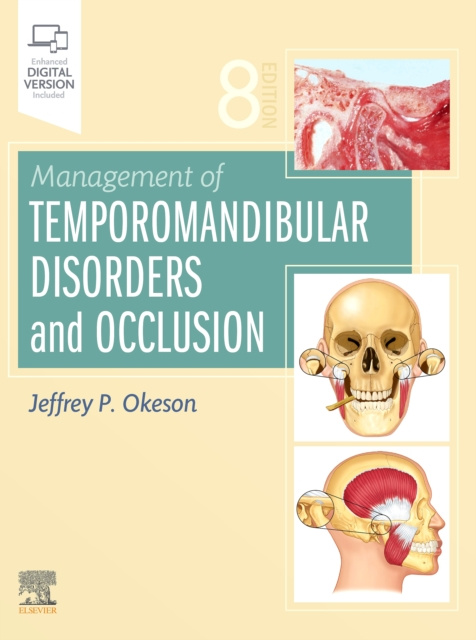 E-kniha Management of Temporomandibular Disorders and Occlusion - E-Book Jeffrey P. Okeson