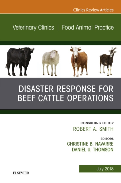 E-kniha Disaster Response and Beef Cattle Operations, An Issue of Veterinary Clinics of North America: Food Animal Practice Daniel Thomson