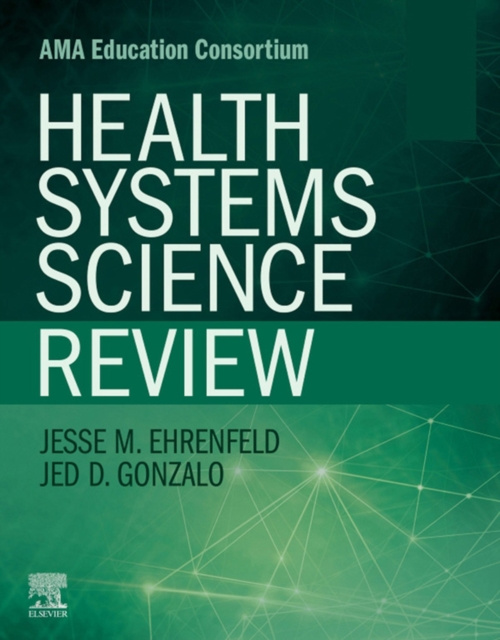 E-book Health Systems Science Review E-Book Jesse M. Ehrenfeld