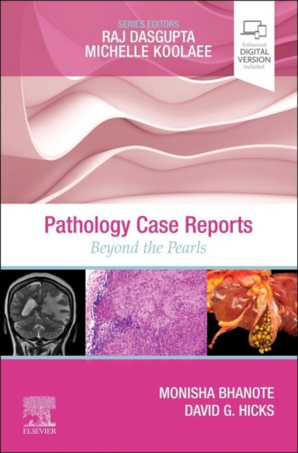 E-knjiga Pathology Case Reports ,E-Book Monisha Bhanote