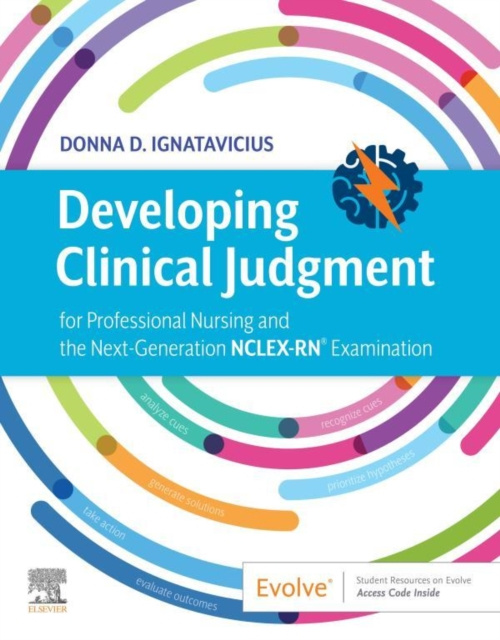 E-knjiga Developing Clinical Judgment Donna D. Ignatavicius