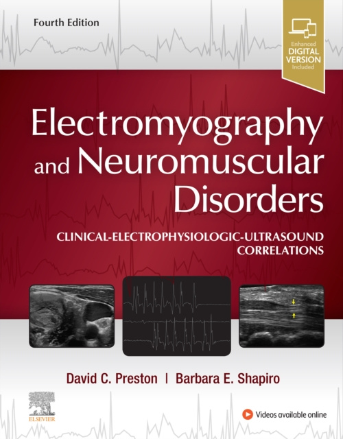 E-kniha Electromyography and Neuromuscular Disorders E-Book David C. Preston