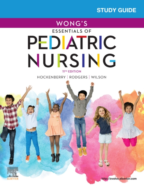 E-Book Study Guide for Wong's Essentials of Pediatric Nursing - E-Book Marilyn J. Hockenberry