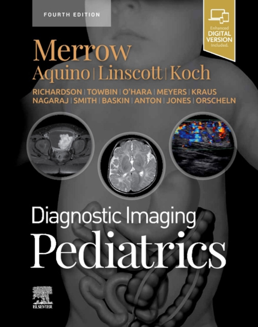 E-kniha Diagnostic Imaging: Pediatrics, E-Book Jr. A. Carlson Merrow