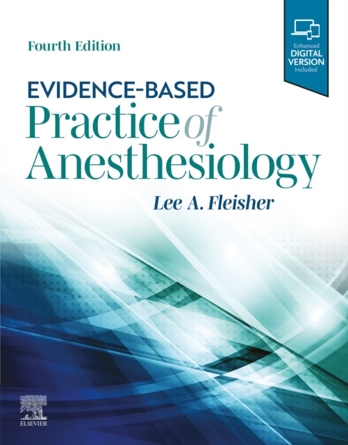 E-kniha Evidence-Based Practice of Anesthesiology, E-Book Lee A Fleisher