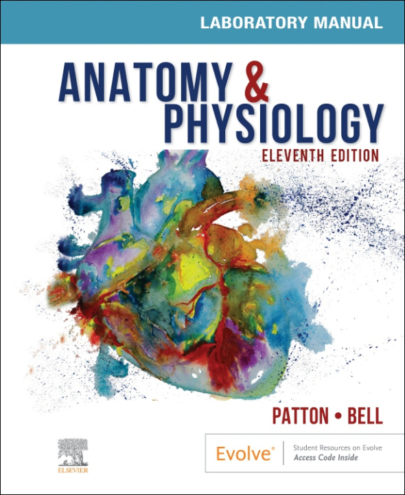 E-kniha Anatomy & Physiology Laboratory Manual and E-Labs E-Book Kevin T. Patton
