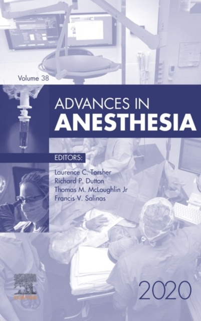 E-kniha Advances in Anesthesia, E-Book 2020 Thomas M. McLoughlin