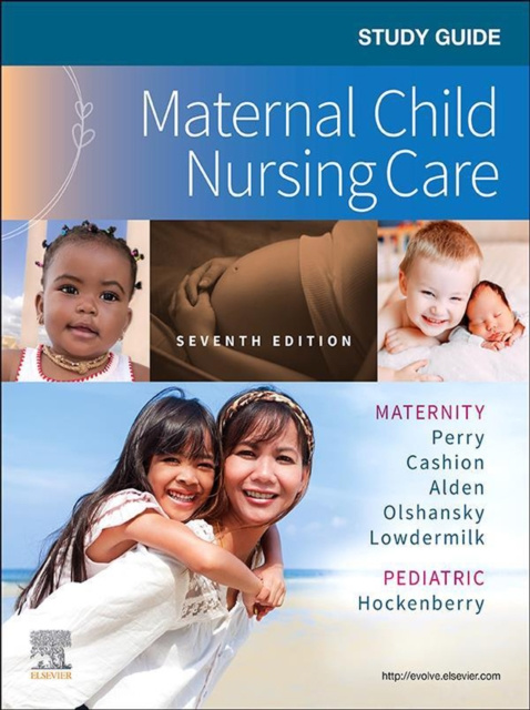 E-book Study Guide for Maternal Child Nursing Care - E-Book Shannon E. Perry