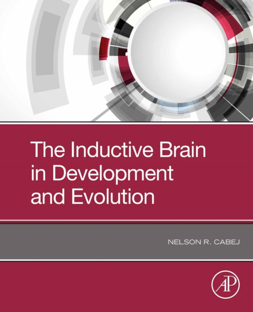 E-book Inductive Brain in Development and Evolution Nelson R Cabej