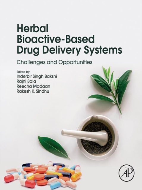 E-kniha Herbal Bioactive-Based Drug Delivery Systems Inderbir Singh Bakshi