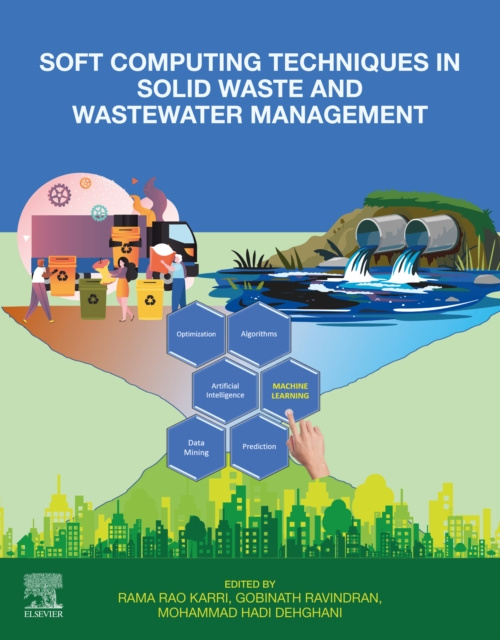 E-kniha Soft Computing Techniques in Solid Waste and Wastewater Management Rama Rao Karri