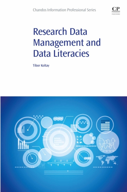 E-knjiga Research Data Management and Data Literacies Koltay Tibor