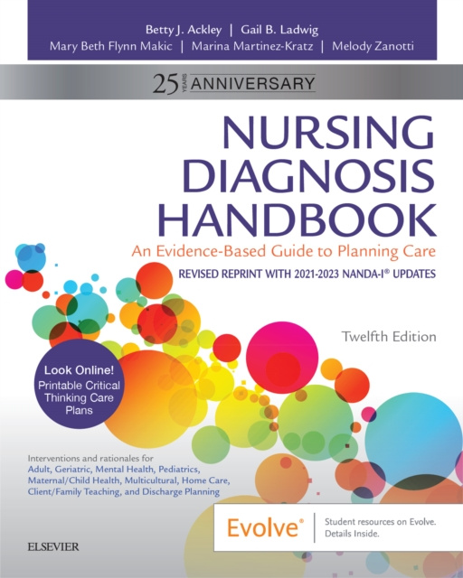 E-book Nursing Diagnosis Handbook, 12th Edition Revised Reprint with 2021-2023 NANDA-I(R) Updates - E-Book Betty J. Ackley