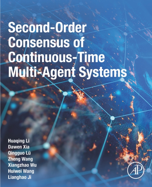 E-book Second-Order Consensus of Continuous-Time Multi-Agent Systems Huaqing Li