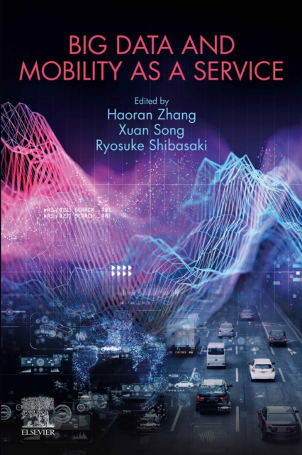 E-book Big Data and Mobility as a Service Haoran Zhang
