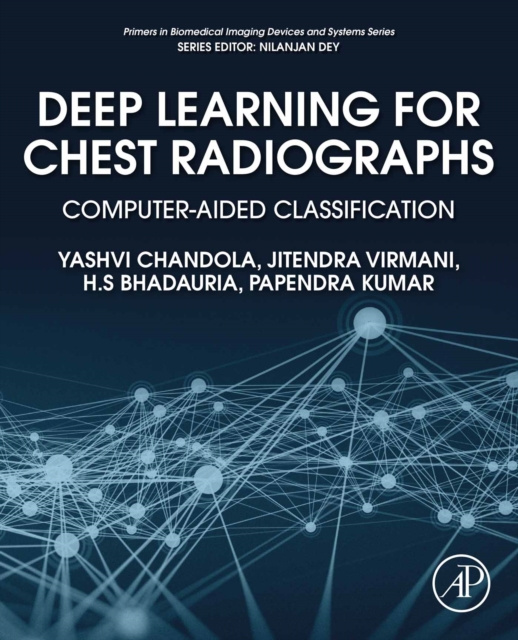 E-Book Deep Learning for Chest Radiographs Yashvi Chandola