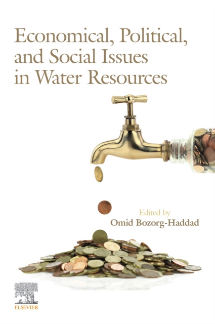 E-Book Economical, Political, and Social Issues in Water Resources Omid Bozorg-Haddad