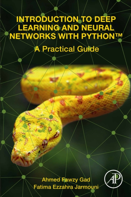 E-knjiga Introduction to Deep Learning and Neural Networks with Python(TM) Ahmed Fawzy Gad
