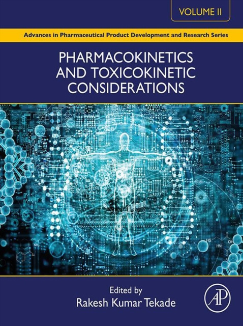 Libro elettronico Pharmacokinetics and Toxicokinetic Considerations - Vol II Rakesh Kumar Tekade