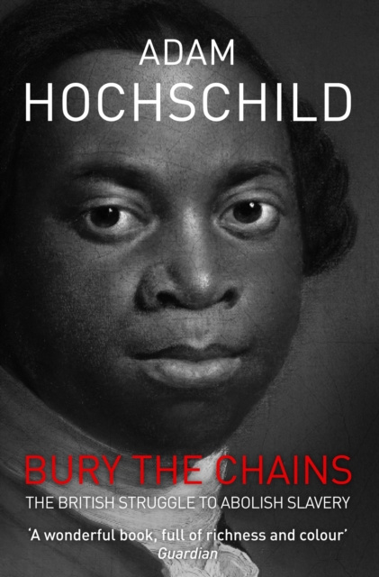 E-knjiga Bury the Chains Adam Hochschild