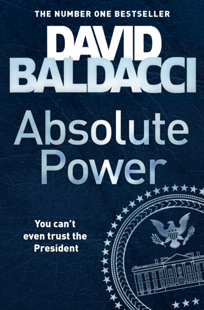 E-knjiga Absolute Power David Baldacci