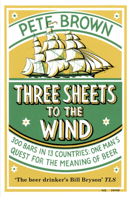 E-book Three Sheets To The Wind Pete Brown