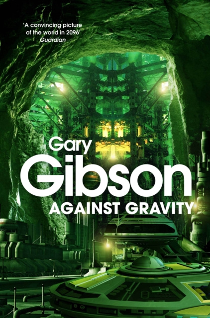E-knjiga Against Gravity Gary Gibson