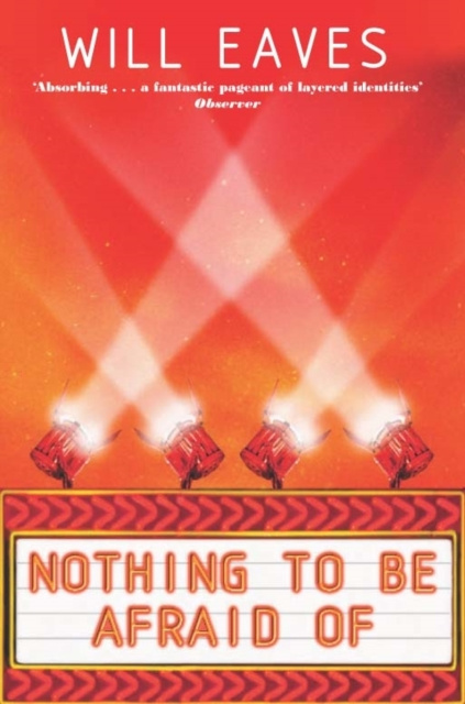E-book Nothing To Be Afraid Of Will Eaves