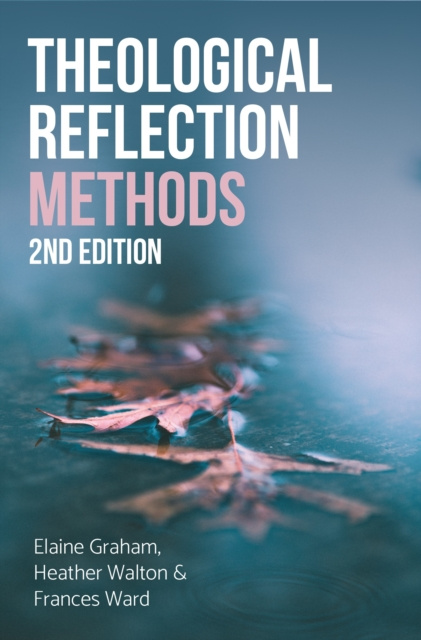 E-book Theological Reflection: Methods Elaine Graham