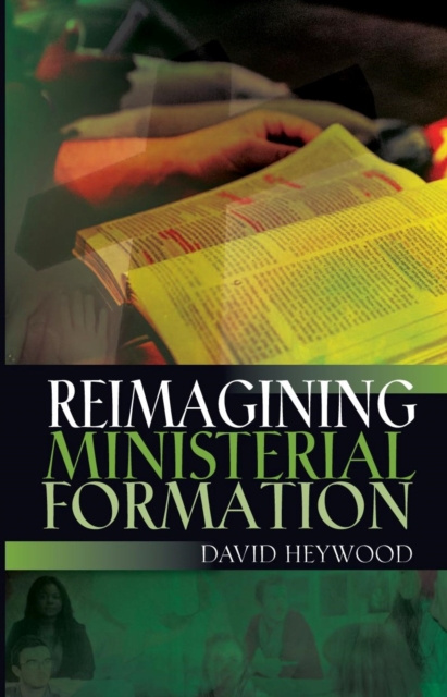 E-book Reimagining Ministerial Formation David Heywood