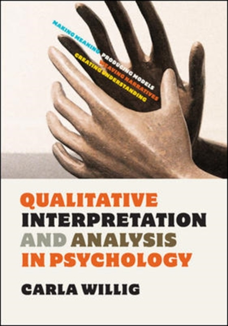 E-kniha EBOOK: Qualitative Interpretation and Analysis in Psychology Carla Willig