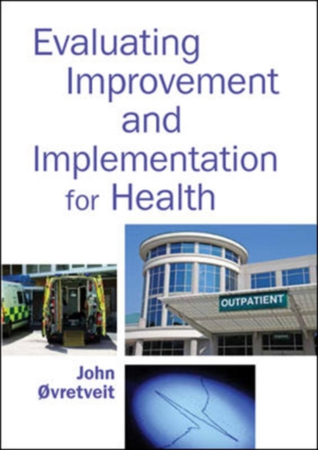 E-book EBOOK: Evaluating Improvement and Implementation for Health John Ovretveit