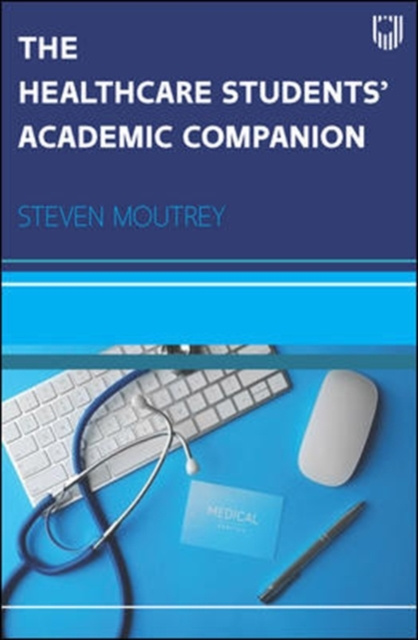 E-knjiga Healthcare Students Academic Companion Steven Moutrey