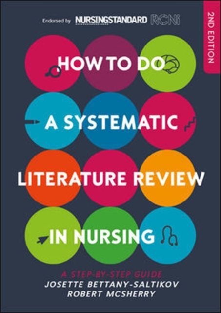 E-kniha EBOOK: How to do a Systematic Literature Review in Nursing: A step- by-step guide Josette Bettany-Saltikov
