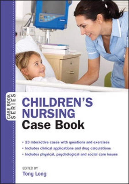 E-kniha EBOOK: Children's Nursing Case Book Tony Long