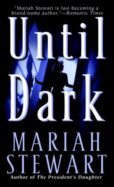 E-knjiga Until Dark Mariah Stewart