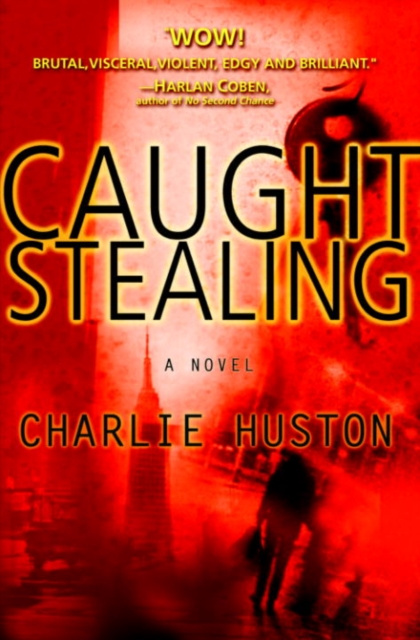 Libro elettronico Caught Stealing Charlie Huston
