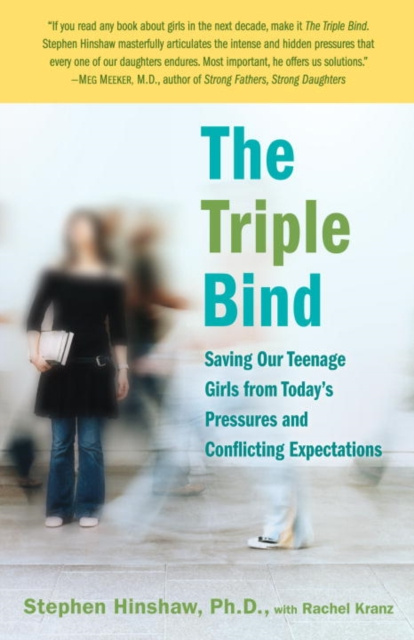 E-knjiga Triple Bind Ph.D. Stephen Hinshaw