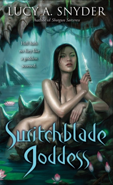 E-kniha Switchblade Goddess Lucy A. Snyder