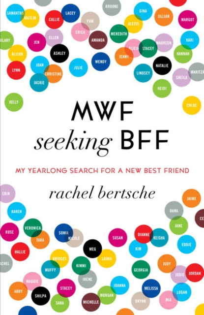 E-knjiga MWF Seeking BFF Rachel Bertsche