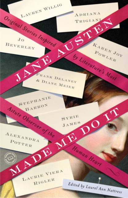 E-book Jane Austen Made Me Do It Laurel Ann Nattress