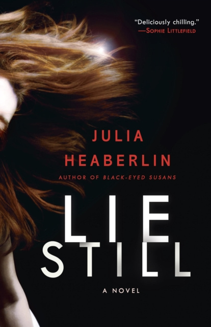E-kniha Lie Still Julia Heaberlin