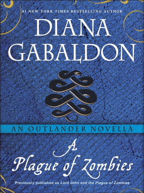 E-kniha Plague of Zombies: An Outlander Novella Diana Gabaldon