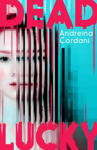 E-book Dead Lucky Andreina Cordani