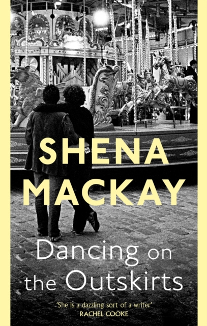 E-kniha Dancing On the Outskirts Shena Mackay