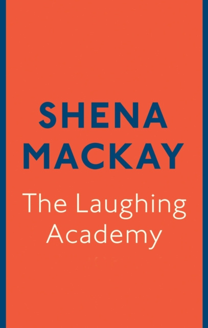 E-knjiga Laughing Academy Shena Mackay