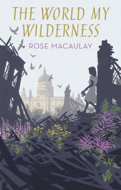 E-book World My Wilderness Rose Macaulay