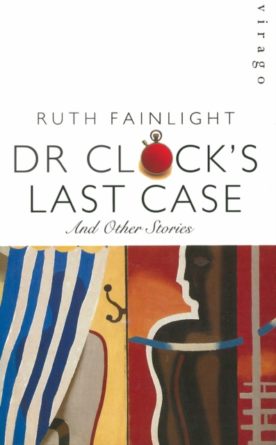 E-Book Dr Clock's Last Case Ruth Fainlight